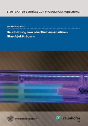 Handhabung von oberflächensensitiven Glasobjektträgern. von Teichert,  Andreas