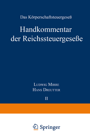 Handkommentar der Reichssteuergeseße von Dreutter,  Hans, Mirre,  Ludwig