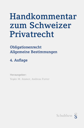 Handkommentar zum Schweizer Privatrecht von Atamer,  Yesim, Furrer,  Andreas