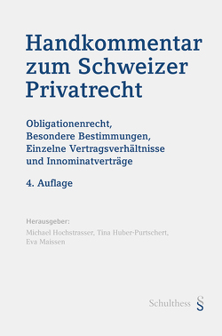 Handkommentar zum Schweizer Privatrecht von Hochstrasser,  Michael, Hubert-Purtschert,  Tina, Maissen,  Eva