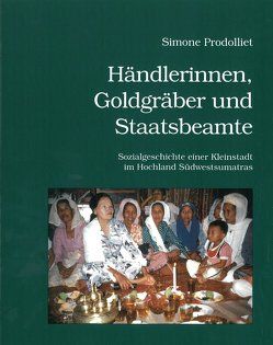 Händlerinnen, Goldgräber und Staatsbeamte von Prodolliet,  Simone