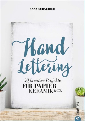 Handlettering von Pasternak,  Katharina, Schneider,  Anna