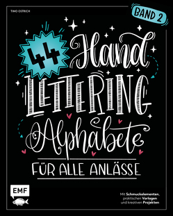 Handlettering 44 Alphabete – Für alle Anlässe – Band 2 von Strauß,  Timo