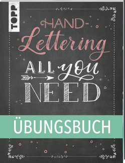 Handlettering All you need. Das Übungsbuch. von frechverlag