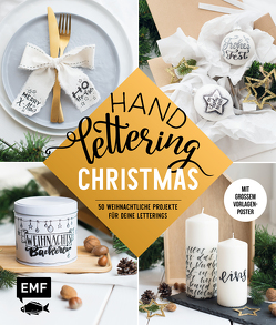 Handlettering — Christmas von Cappell,  Tanja, Feistner,  Franziska, Hummel,  Markus, Janssen,  Martina Johanna, Mielkau,  Ina, Rabenstein,  Hannah, Rinner,  Stephanie Juliette, Schmiedicke,  Katharina, Trendl,  Mike, Yokota-Barth,  Lena