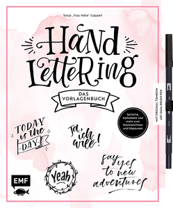 Handlettering – Das Vorlagenbuch – Mit original Tombow ABT Dual Brush Pen von Cappell,  Tanja