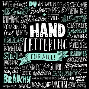 Handlettering für alle! von Luttenberg,  Karin