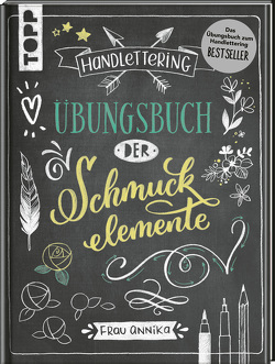 Handlettering. Übungsbuch der Schmuckelemente von Frau Annika