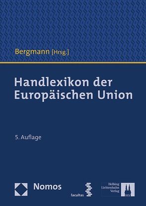 Handlexikon der Europäischen Union von Bergmann,  Jan