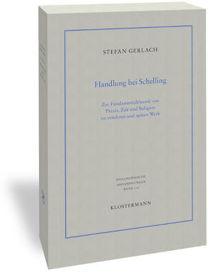 Handlung bei Schelling von Gerlach,  Stefan