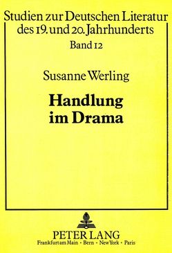 Handlung im Drama von Werling,  Susanne