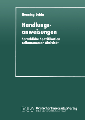 Handlungsanweisungen von Lobin,  Henning