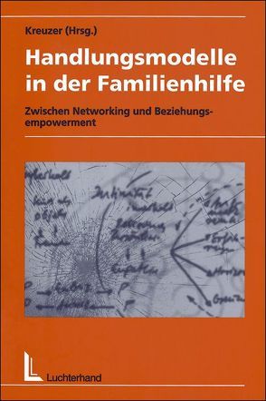 Handlungsmodelle in der Familienhilfe von Kreuzer,  Max