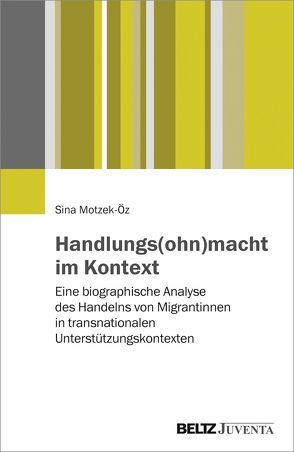 Handlungs(ohn)macht im Kontext von Motzek-Öz,  Sina