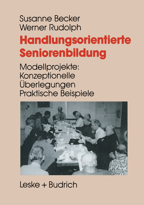 Handlungsorientierte Seniorenbildung von Becker,  Susanne