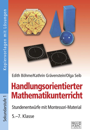 Handlungsorientierter Mathematikunterricht von Böhme,  Edith, Grävenstein,  Kathrin, Seib,  Olga