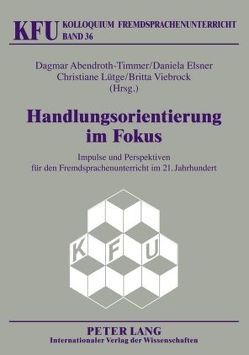 Handlungsorientierung im Fokus von Abendroth-Timmer,  Dagmar, Elsner,  Daniela, Lütge,  Christiane