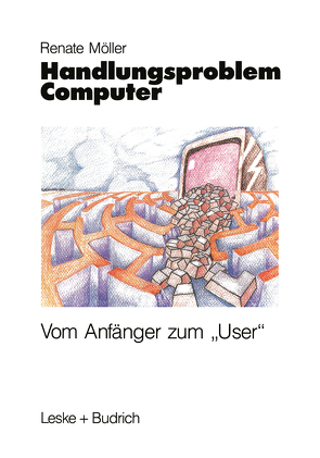 Handlungsproblem Computer von Möller,  Renate