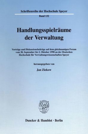 Handlungsspielräume der Verwaltung. von Ziekow,  Jan