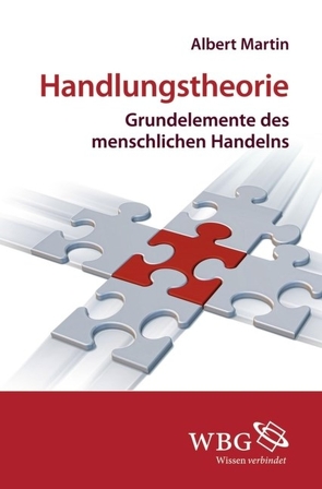 Handlungstheorie von Martin,  Albert