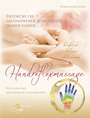 Handreflexmassage von Kurschatke,  Doris