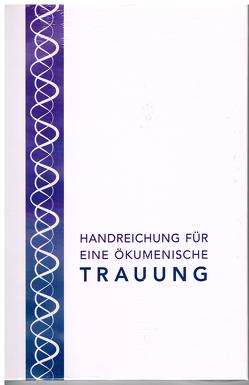 Handreichung für eine ökumenische Trauung