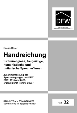 Handreichung für freireligiöse, freigeistige, humanistische und unitarische Sprecher*innen von Bauer,  Renate