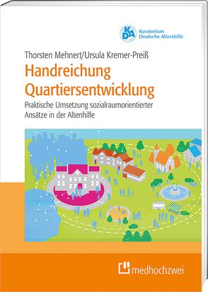 Handreichung Quartiersentwicklung von Kremer-Preis,  Ursula, Mehnert,  Thorsten