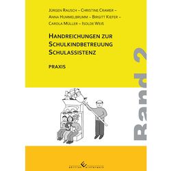 Handreichungen zur Schulkindbetreuung/ Schulassistenz von Rausch,  Jürgen