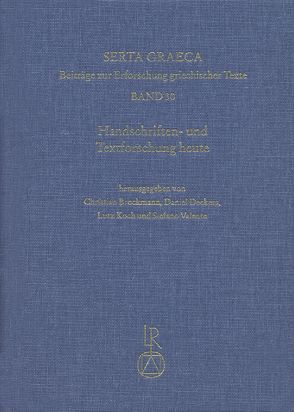 Handschriften- und Textforschung heute von Brockmann,  Christian, Deckers,  Daniel, Koch,  Lutz, Valente,  Stefano