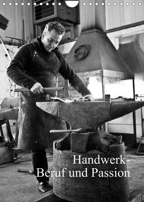 Handwerk – Beruf und Passion (Wandkalender 2022 DIN A4 hoch) von Stirnberg,  Germaine