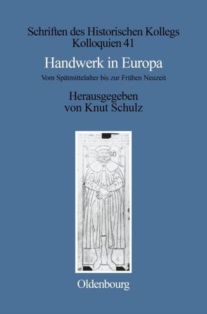 Handwerk in Europa von Schulz,  Knut