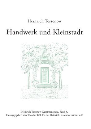 Handwerk und Kleinstadt von Böll,  Theodor, Tessenow,  Heinrich