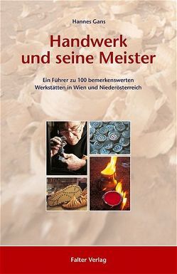 Handwerk und seine Meister von Gans,  Hannes