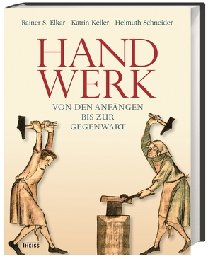 Handwerk von Elkar,  Rainer S., Keller,  Katrin, Schneider,  Helmuth