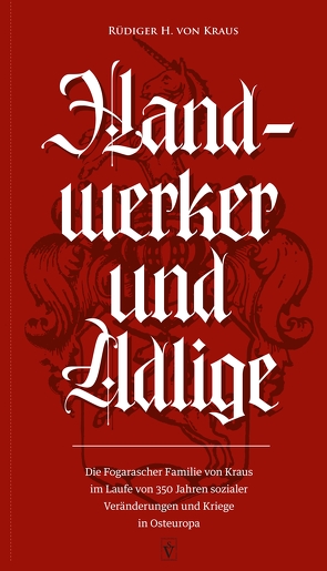 Handwerker und Adlige von von Kraus,  Rüdiger