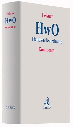 Handwerksordnung von Baier-Treu,  Kunigunde, Lang,  Florian, Leisner,  Walter Georg