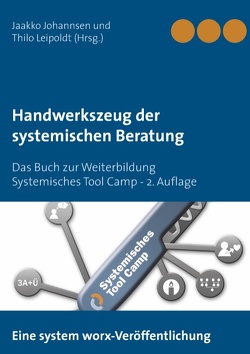 Handwerkszeug der systemischen Beratung von Johannsen,  Jaakko, Leipoldt,  Thilo