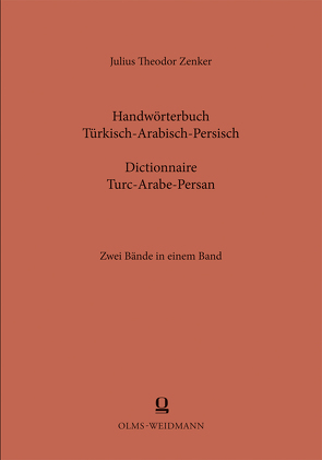 Handwörterbuch Türkisch-Arabisch-Persisch von Zenker,  Julius Theodor