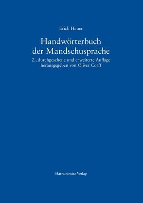 Handwörterbuch der Mandschusprache von Corff,  Oliver, Hauer,  Erich