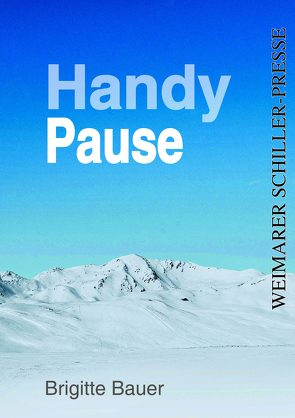 Handy-Pause von Bauer,  Brigitte