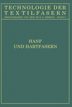 Hanf und Hartfasern von Frank,  G. v., Heuser,  O., Koenig,  P., Oertel,  Fr., Oertel,  H., Wagner,  O.