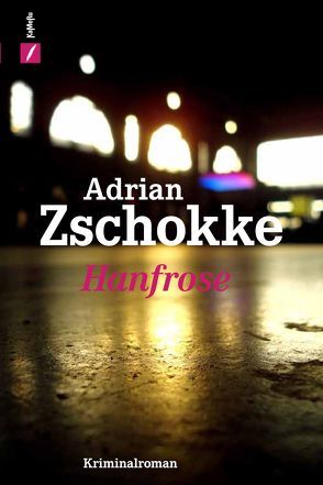 Hanfrose von Zschokke,  Adrian