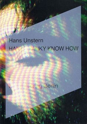 Hanky Panky Know How von Unstern,  Hans