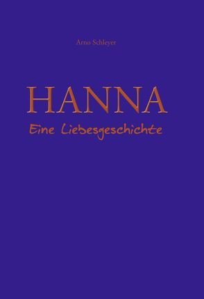 Hanna von Schleyer,  Arno