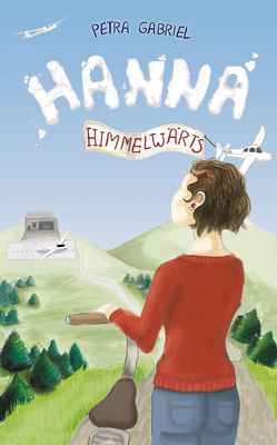 Hanna himmelwärts von Gabriel,  Petra