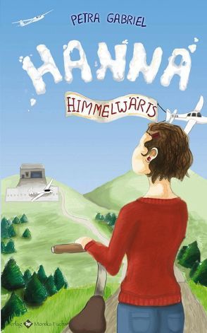 Hanna himmelwärts von Gabriel,  Petra
