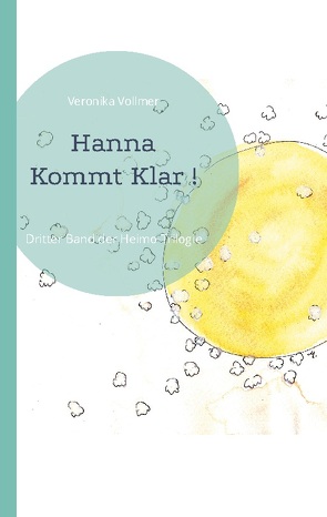 Hanna Kommt Klar ! von Vollmer,  Veronika