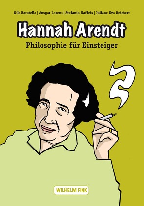 Hannah Arendt von Baratella,  Nils, Lorenz,  Ansgar, Maffeis,  Stefania, Reichert,  Juliane Eva