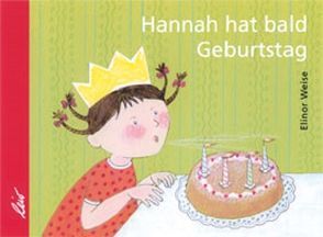 Hannah hat bald Geburtstag von Weise,  Elinor